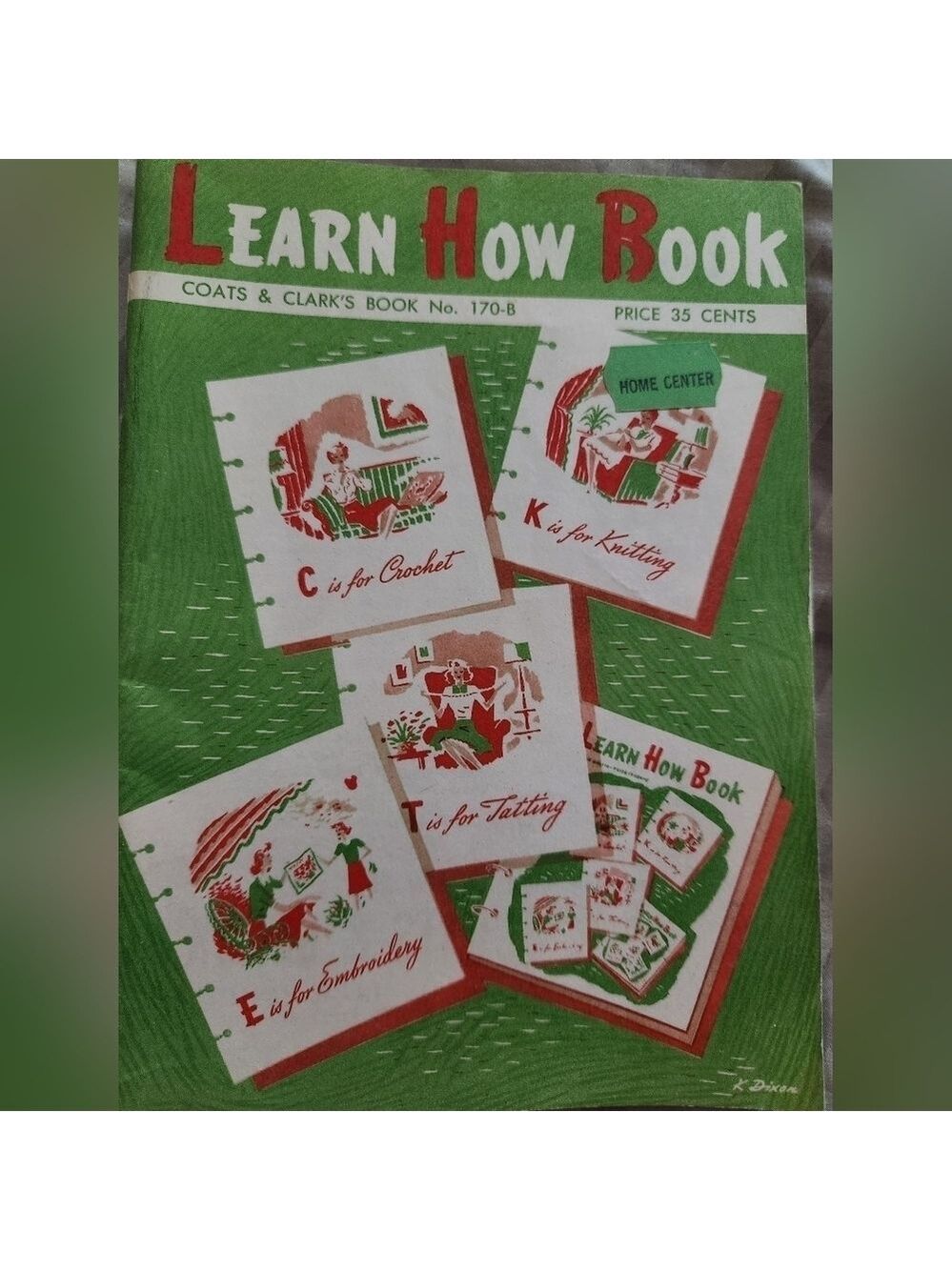 Vintage Learn How Book Coats and Clark's Book No. 170B Copyright 1959